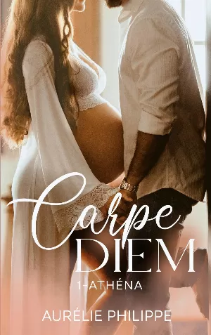 Aurélie Philippe – Carpe diem, Tome 1 : Athéna